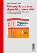 Cover: Philosophie aus einer abgeschlossenen Welt - Christoph Links Verlag