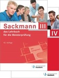 Cover: Sackmann - das Lehrbuch f&uuml;r die Meisterpr&uuml;fung Teil III und IV - Verlagsanstalt Handwerk