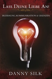 Enlarge image Cover: Lass deine Liebe an! - Grain Press Verlag GmbH