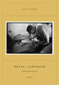 Cover: Heinz Gappmayr. Erinnerungen - Chorus