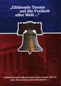 Cover: "Gl&uuml;hende Toaste auf die Freiheit aller Welt..." - Stadtmuseum Bonn