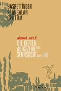 Cover: Die Ketten aufgezehrt vor Sehnsucht nach dir - Dagyeli Verlag