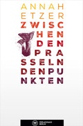 Cover: zwischen den prasselnden punkten - Verlagshaus Berlin