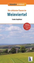 Cover: Weinviertel - Die sch&ouml;nsten Touren (2. Auflage) - KRAL