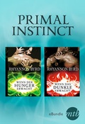 Cover: Primal Instinct: Wenn der Hunger erwacht / Wenn das Dunkle erwacht - MIRA Taschenbuch