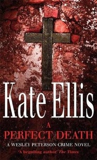 Enlarge image Cover: A Perfect Death - Piatkus Books