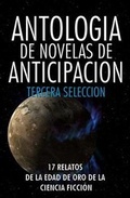 Cover: Antologia de Novelas de Anticipacion III - Editorial Acervo