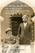 Cover: Sir Aurel Stein and the 'Lords of the Marches' - Sang-e-Meel Publications