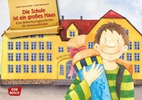 Abbildung von: Die Schule ist ein großes Haus. Kamishibai Bildkartenset für Vorschule, Anfangsunterricht und Schuleingangsphase. - Don Bosco Medien