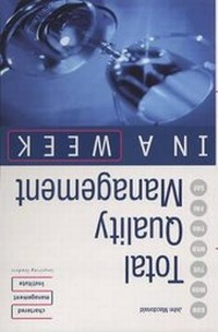 Enlarge image Cover: Total Quality Management in a Week - John Murray Learning