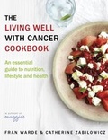 Cover: The Living Well With Cancer Cookbook - Transworld Digital