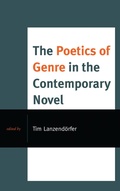 Cover: The Poetics of Genre in the Contemporary Novel - Lexington Books
