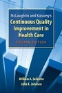 Cover: McLaughlin and Kaluzny's Continuous Quality Improvement in Health Care - Jones and Bartlett Publishers, Inc
