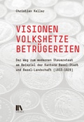 Cover: Visionen, Volkshetze, Betr&uuml;gereien - Chronos