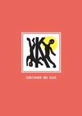 Cover: Kirchner bei Klee mit farbigen Holzschnitten von Martin Furtw&auml;ngler herausgegeben von K. Schacky - Harrassowitz Verlag