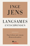 Abbildung von: Langsames Entschwinden - Rowohlt