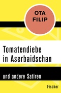 Cover: Tomatendiebe in Aserbaidschan - Fischer Taschenbuch