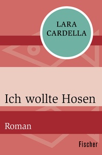 Abbildung von: Ich wollte Hosen - Fischer Taschenbuch