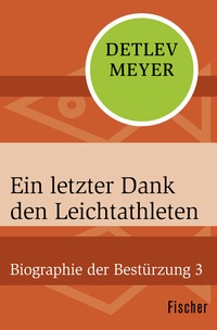 Abbildung von: Ein letzter Dank den Leichtathleten - Fischer Taschenbuch