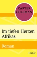 Cover: Im tiefen Herzen Afrikas - Fischer Taschenbuch