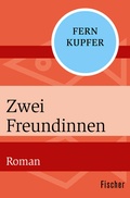 Cover: Zwei Freundinnen - Fischer Taschenbuch