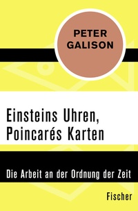 Abbildung von: Einsteins Uhren, Poincarés Karten - Fischer Taschenbuch