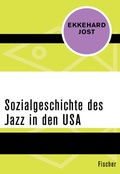Cover: Sozialgeschichte des Jazz in den USA - Fischer Taschenbuch