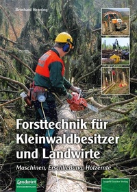 Abbildung von: Forsttechnik für Kleinwaldbesitzer und Landwirte - Stocker, L