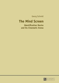 Enlarge image Cover: The Mind Screen - Peter Lang Verlag