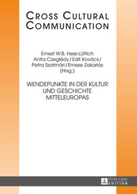 Abbildung von: Wendepunkte in der Kultur und Geschichte Mitteleuropas - Peter Lang Verlag