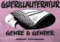 Cover: Guerillaliteratur - Genre und Gender - epubli