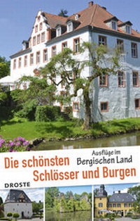 Abbildung von: Die schönsten Schlösser und Burgen - Droste Verlag GmbH