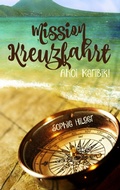 Cover: Mission Kreuzfahrt - Books on Demand