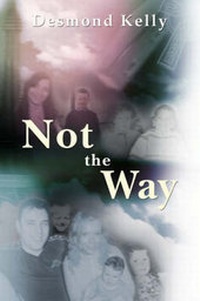 Enlarge image Cover: Not the Way - New Generation Publishing