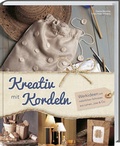Cover: Kreativ mit Kordeln - Landwirtschaftsverlag