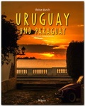 Cover: Reise durch Uruguay und Paraguay - St&uuml;rtz