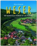 Cover: Reise entlang der Weser - Von Hannoversch M&uuml;nden bis zur M&uuml;ndung - St&uuml;rtz