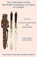 Cover: The Collections of the Worshipful Company of Cutlers: London-Made Knives and Their Marks Part One - New Generation Publishing