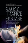 Cover: Rausch - Trance - Ekstase - transcript