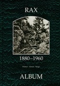 Cover: Rax 1880-1960 - ALBUM Verlag