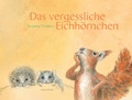 Cover: Das vergessliche Eichh&ouml;rnchen - minedition