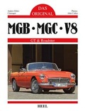 Cover: Das Original: MGB, MBC, V8 - Heel