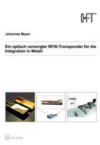 Enlarge image Cover: Ein optisch versorgter RFID-Transponder für die Integration in Metall - TEWISS