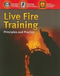 Cover: Live Fire Training: Principles And Practice - Jones and Bartlett Publishers, Inc