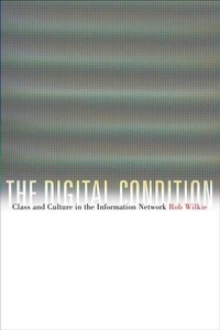 Enlarge image Cover: The Digital Condition - Fordham University Press