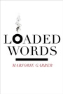 Cover: Loaded Words - Fordham University Press