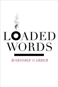 Enlarge image Cover: Loaded Words - Fordham University Press