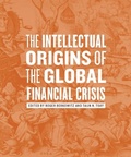 Cover: Intellectual Origins of the Global Financial Crisis - Fordham University Press