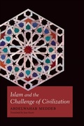 Cover: Islam and the Challenge of Civilization - Fordham University Press