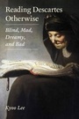 Cover: Reading Descartes Otherwise - Fordham University Press